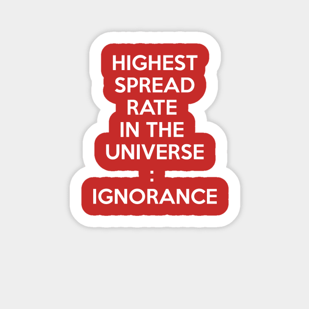 IGNORANCE Sticker by KARMADESIGNER T-SHIRT SHOP